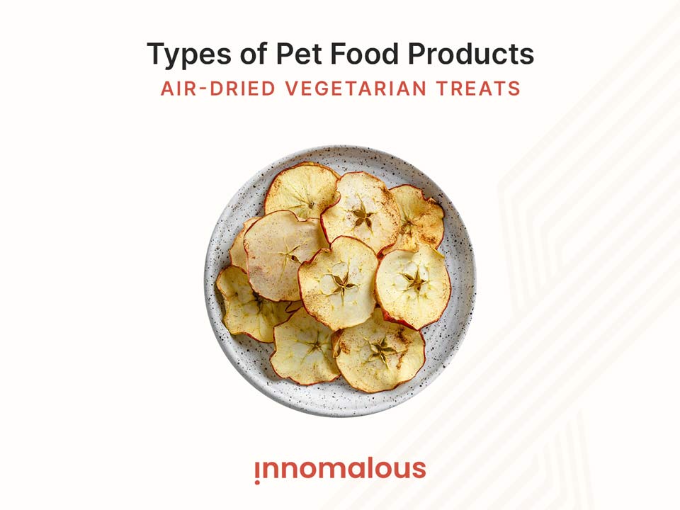 Vegetarian or Vegan Dog Treats - Pet Foods 101 and Fundamentals of Pet Nutrition, Product Types, Processing, Pricing Segments and Emerging Trends for Pet Food Business Owners - Innomalous Pet Food Manufacturer India